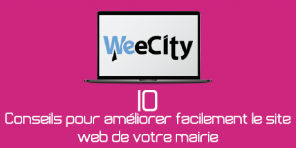 10 conseils pour améliorer facilement le site web de votre mairie