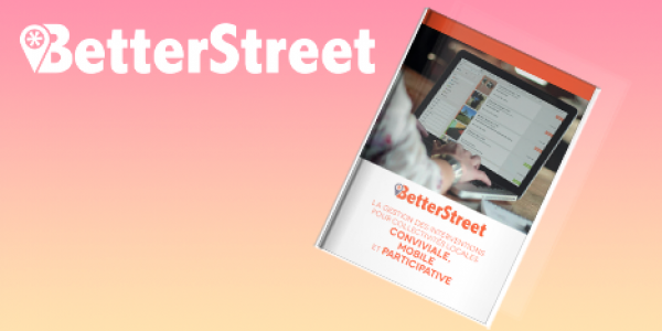 BetterStreet : Gérez efficacement les incidents signalés dans votre commune